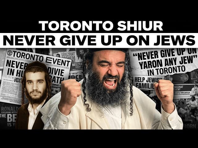 Never Give Up On Jews TORONTO Event