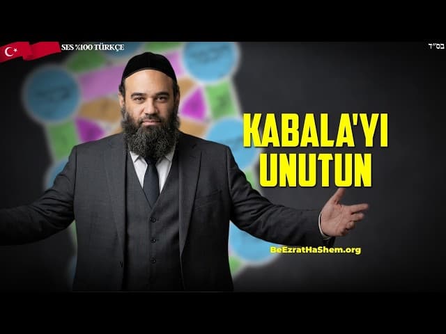 Kabala'yı Unutun