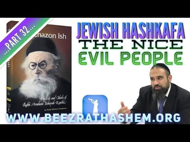 THE NICE EVIL PEOPLE - Jewish HaShkafa (32)