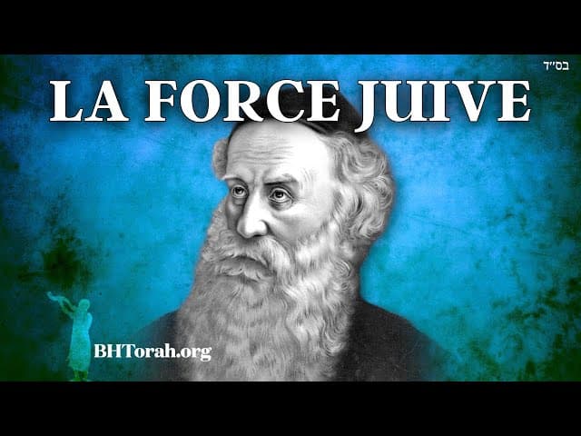 Baal HaTanya sur la force juive