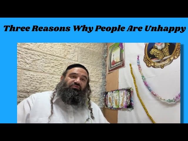 Three Reasons Why People Are Unhappy