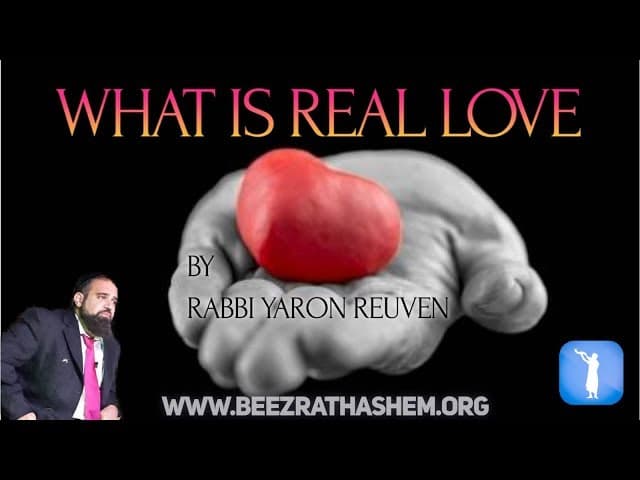 What Is Real LOVE? PART 1 - MUSSAR Pirkei Avot (118)