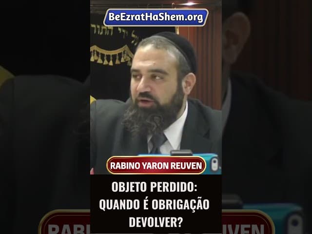 Objeto Perdido Quando É Obrigação Devolver #Torá #Judeu #RabinoYaronReuven