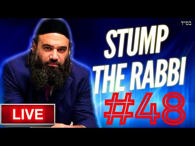 ENEMIES of HaShem, Kosher Meat, MINYAN, SPORTS Fans, MYSTICAL CREATURES - STUMP THE RABBI (48)