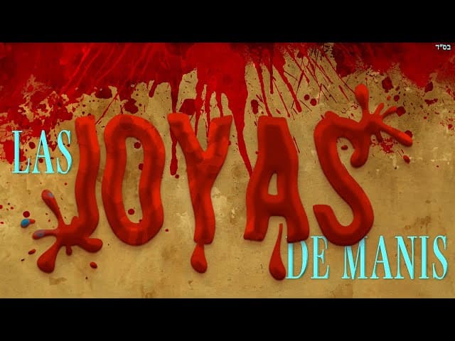 LAS JOYAS HERETICAS DE MANIS