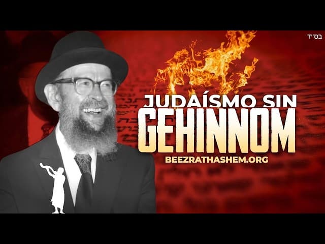 Judaísmo sin Gehinom - Rabino Avigdor Miller Zt'l