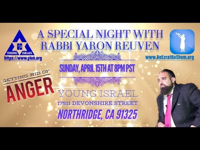 Getting Rid of Anger @ Young Israel (Los Angeles)