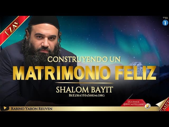 PARASHA TZAV -  CONSTRUYENDO UN MATRIMONIO FELIZ