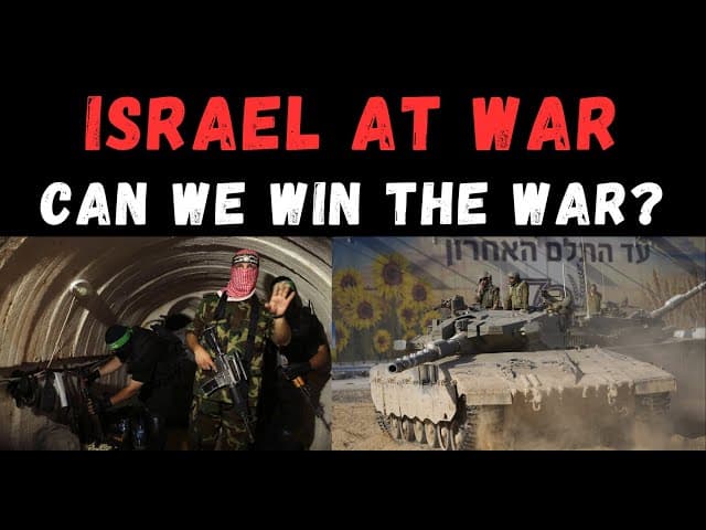 ISRAEL AT WAR: CAN WE WIN THE WAR?