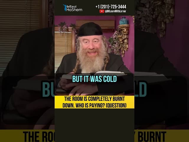 🔥The room is completely burnt down. Who is paying? (Question) #Torah #shorts