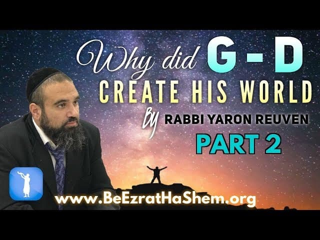 Why Did God Create His World PART 2  - MUSSAR Pirkei Avot (177)