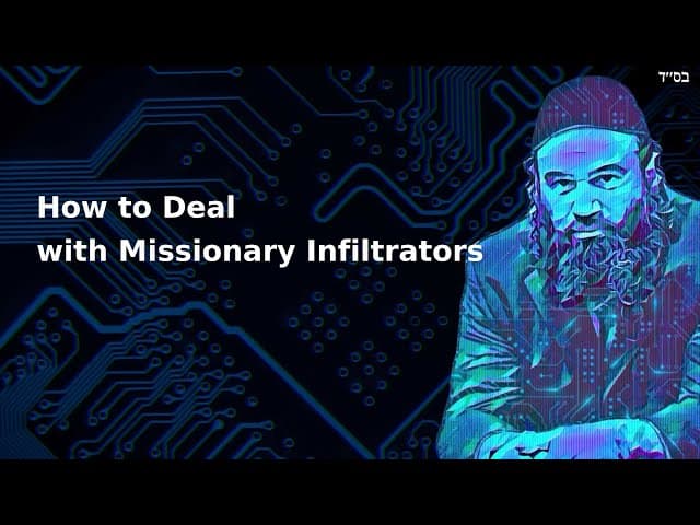 How to Deal with Missionary Infiltrators