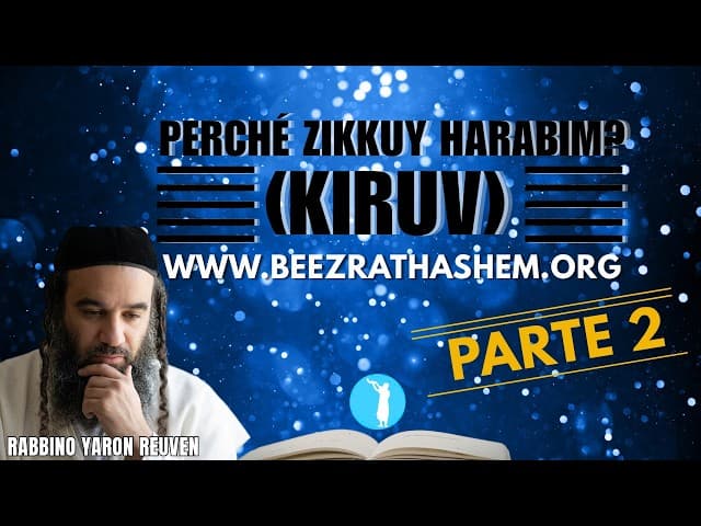 Perché Zikkuy Harabim? Parte 2 - Mussar Pirkei Avot