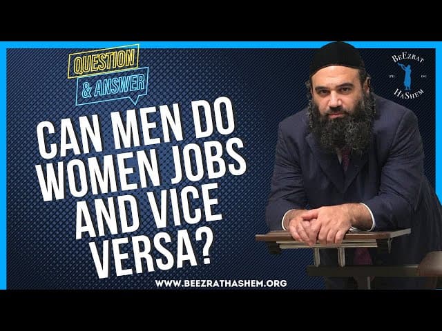 CAN MEN DO WOMEN JOBS AND VICE VERSA?
