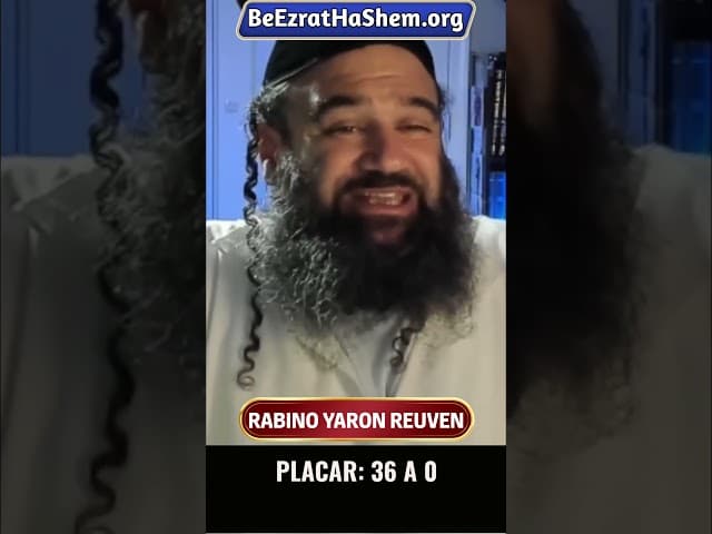 Placar 36 a 0 #Torá #Judeu #RabinoYaronReuven