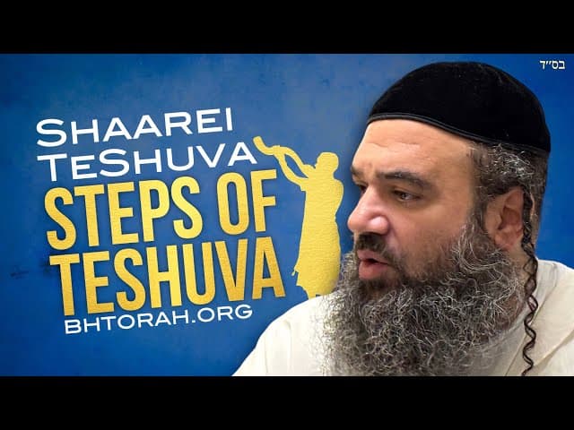 How To Do TeShuva Step by Step (Chovot HaLevavot)