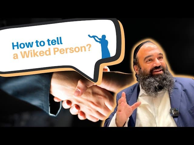 How can you tell if a person is wicked?