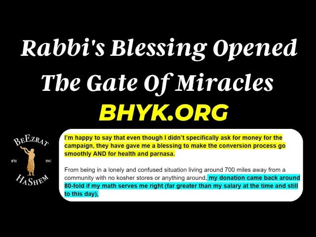 OHR-Rabbi's Blessing Opened The Gate Of Miracles In My Life