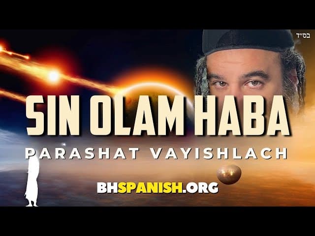 Sin parte del mundo venidero: Parashat Vayishlach