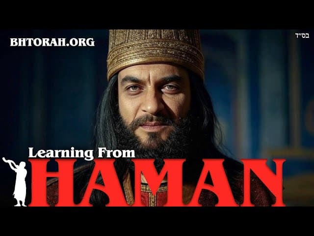 What Can We Learn From Haman on Purim?