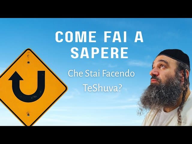 Come Fai A Sapere Che Stai Facendo TeShuva?
