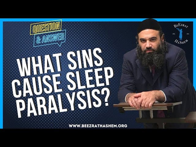 WHAT SINS CAUSE SLEEP PARALYSIS?