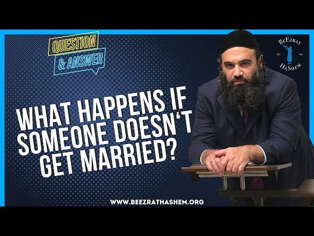 WHAT HAPPENS IF SOMEONE DOESN T GET MARRIED?