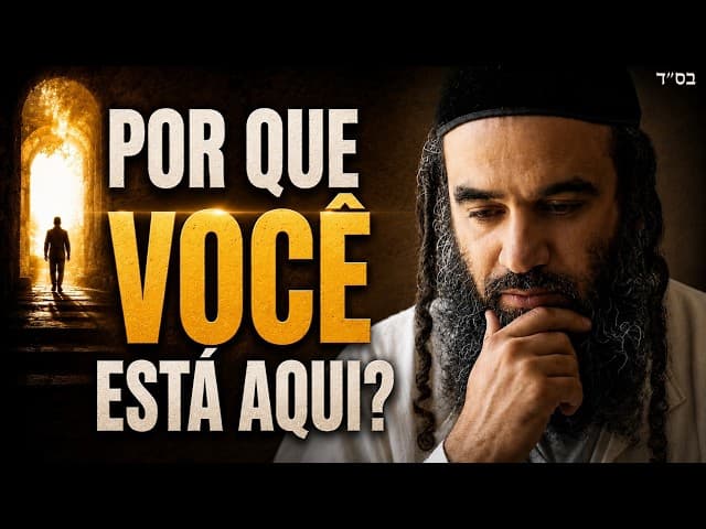 Seu Verdadeiro Propósito: Por Que Deus Criou o Seu Mundo | Pirkei Avot 177
