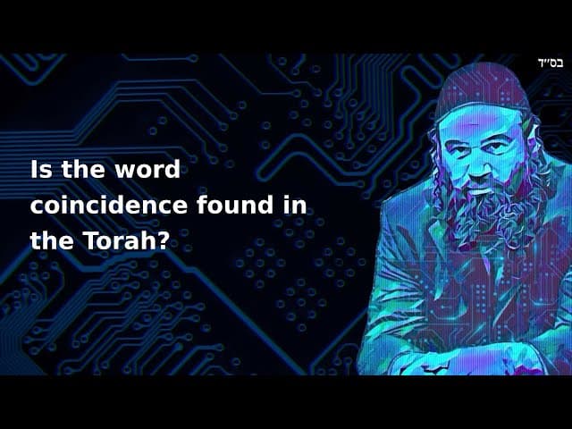 Is the word coincidence found in the Torah?