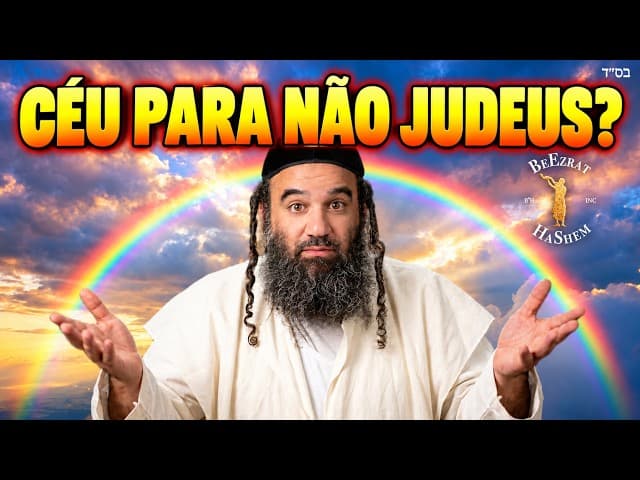 Os Não Judeus Podem Ir Para o Céu? Os 7 Mandamentos de Noé Explicados