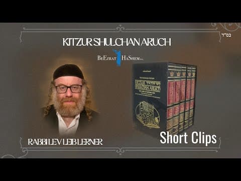 Kitzur Shulchan Aruch - Clips