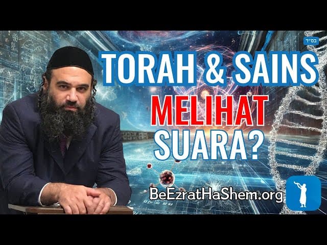 Torah, Ilmu Pengetahuan & Kebijaksanaan Kuno (4)