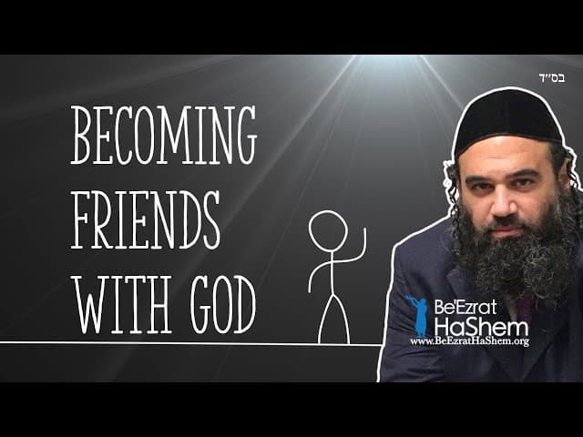 Becoming Friends With God - Parashat B'midbar