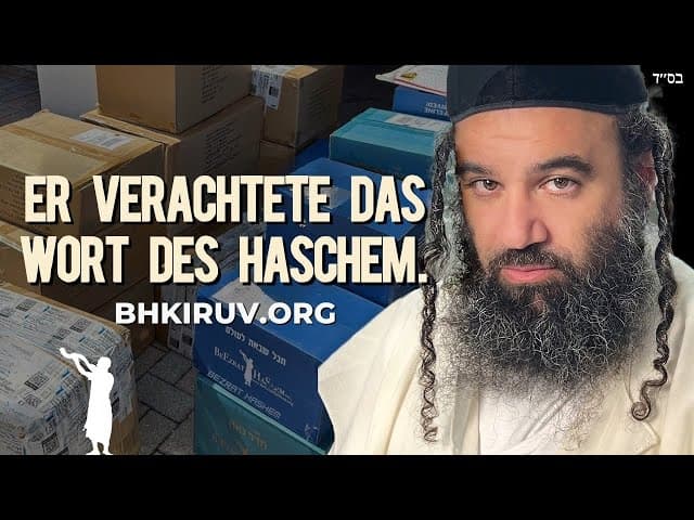 Er missachtete das Wort HaShems.