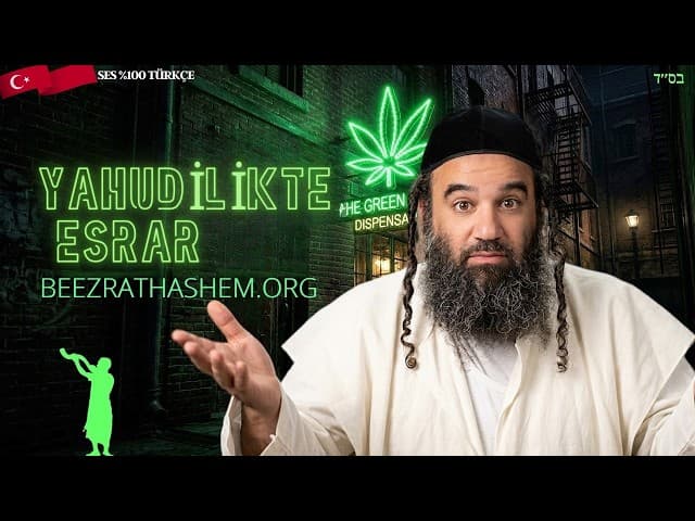 Yahudilikte Esrar Kullanımı - Parashat Shemini