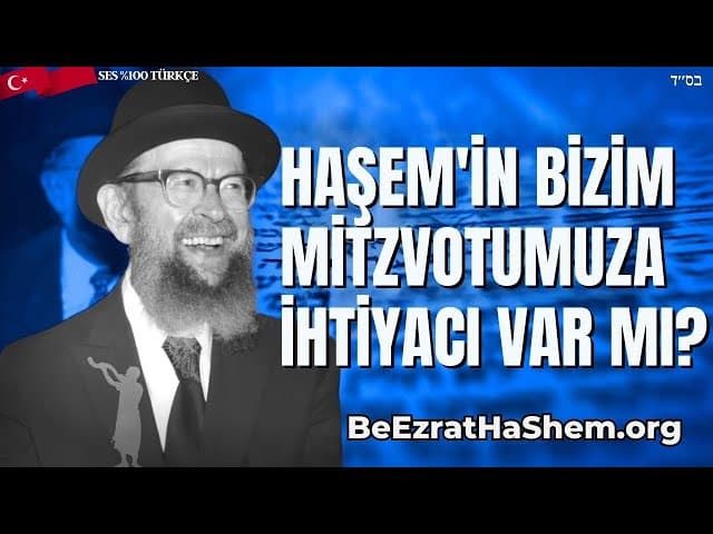 Rav Avigdor Miller: Tanrı Bize İhtiyaç Duyar mı?