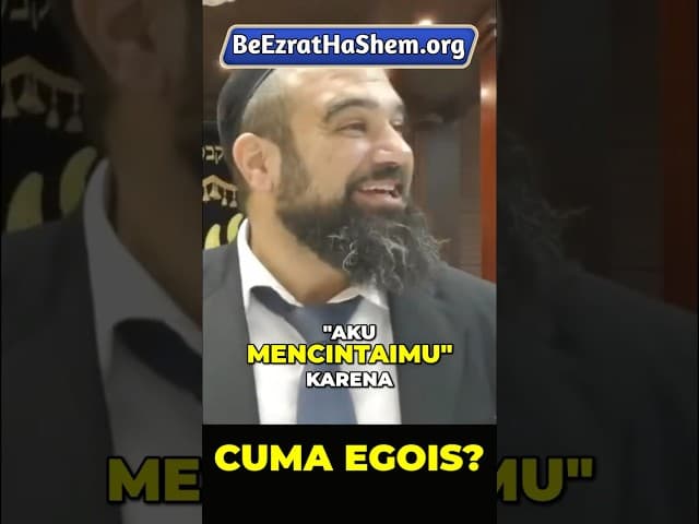 Jangan Jangan Kamu Nggak Pernah Benar Benar Cinta #Torah #Yahudi #RabiYaronReuven