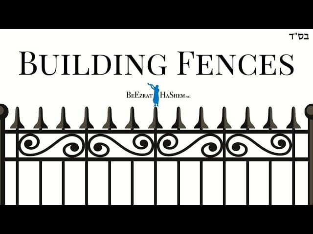 Are All Fences That We Build to Guard Our Soul Good for Us?
