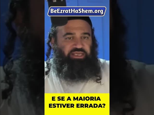 A Verdade Não Depende da Maioria #Torá #Judeu #RabinoYaronReuven