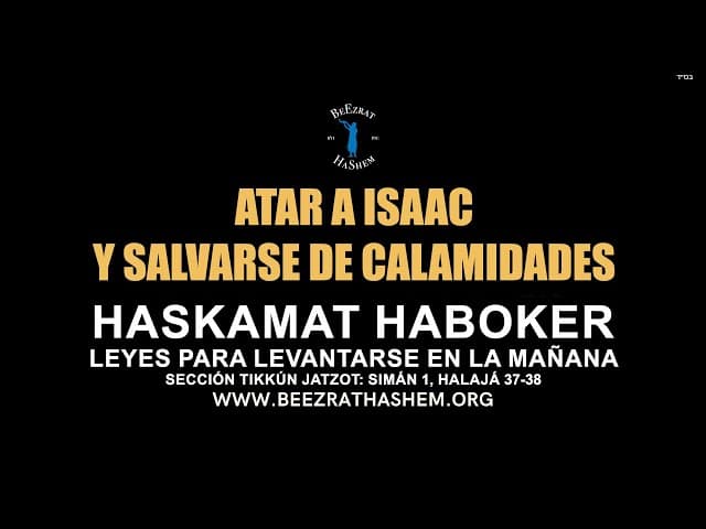 Atar a Isaac y salvarse de calamidades por el R Sunny Gigi
