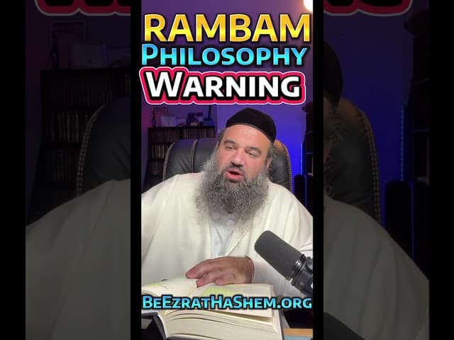 Rambam Philosophy Warning