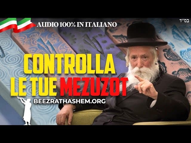 Controlla La Tua Mezuzah Storia di Rav Yitzchak Grossman