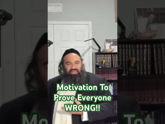 Motivation to prove Everyone wrong