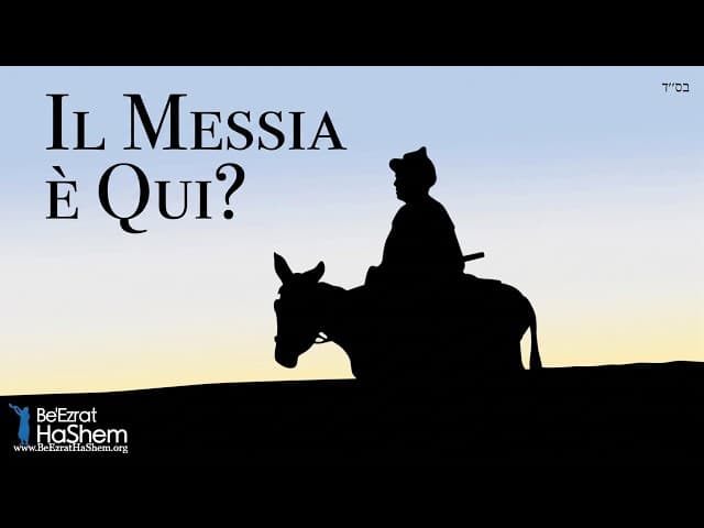 Il Messia è qui?