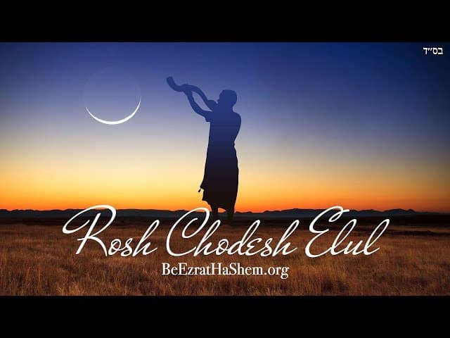 Rosh Chodesh Elul