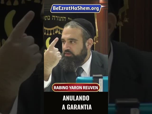 Anulando A Garantia #Torá #Judeu #RabinoYaronReuven