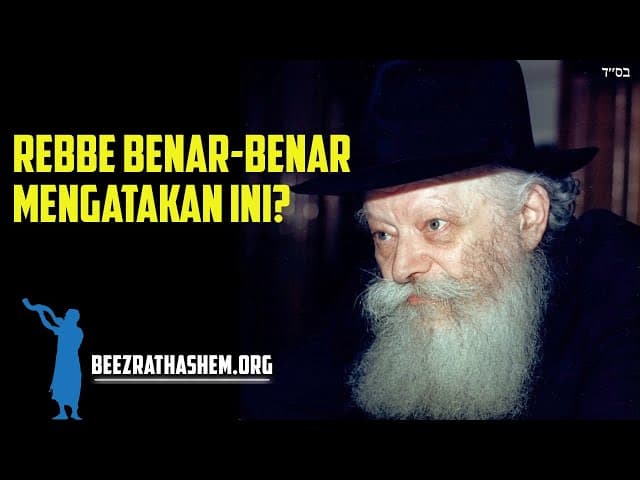 Apakah Rebbe Berkata Tuhan Membutuhkan Anda?