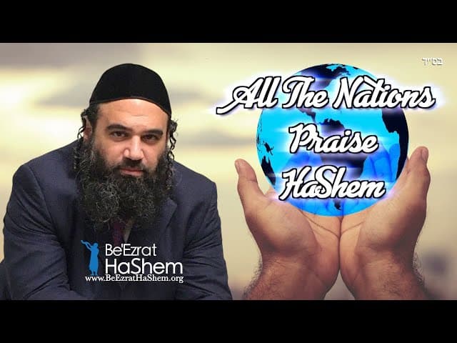All The Nations Praise HaShem!