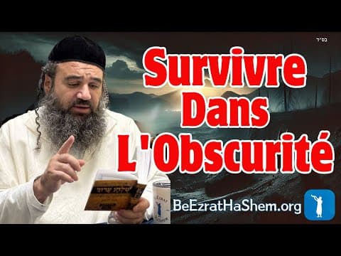 Le trait pour survivre à l'obscurité - Pirkei Avot