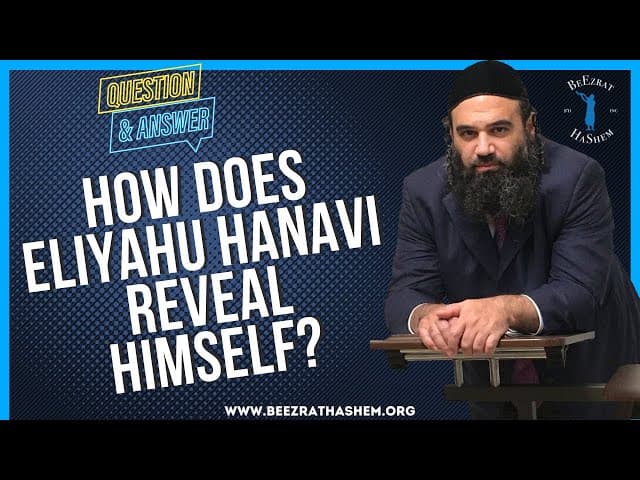   How does Eliyahu Hanavi reveal himself